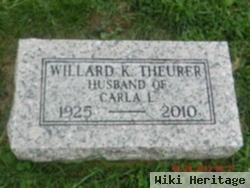 Willard K. Theurer