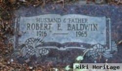 Robert E Baldwin