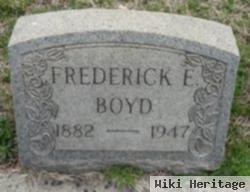 Frederick E Boyd