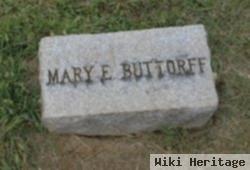 Mary E Buttorff