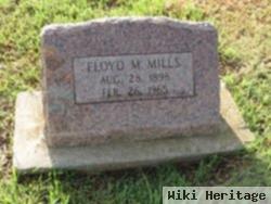 Floyd M. Mills