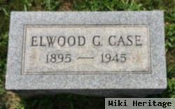 Elwood G Case