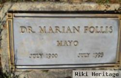 Dr Marian Louisa Miller Mayo