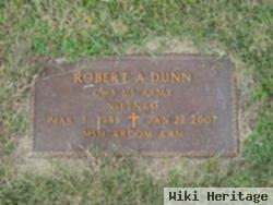 Robert A Dunn