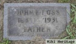 John E. Foss