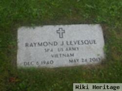 Raymond J. Levesque