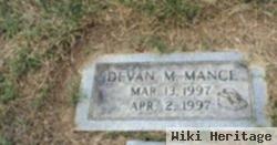 Devan M Mance