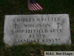 Corp Charles M Reuter