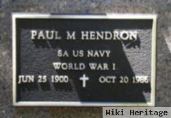 Paul M Hendron