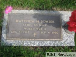 Matthew H Bowser