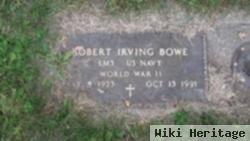 Robert Irving Bowe