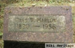 Frederick W Harlow