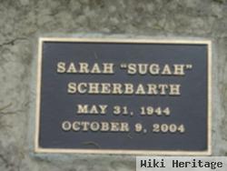 Sarah "sugah" Scherbarth