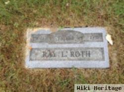 Ray L Roth