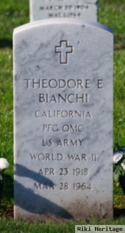 Theodore E Bianchi