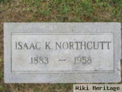 Isaac Kitman "kit" Northcutt