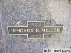 Irmgard K Miller