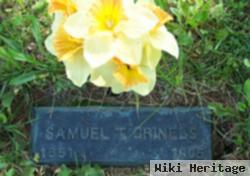 Samuel T Grinels