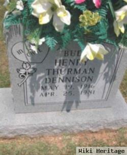 Henry Thurman "bud" Dennison