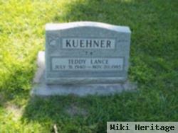 Theodore Lance "teddy" Kuehner