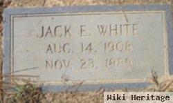 Jack E. White