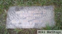 Sgt John L Didusch, Sr