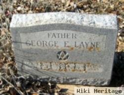 George E. Layne