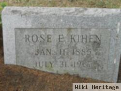 Rose E. Kihen