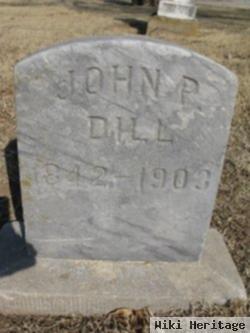 John P Dill