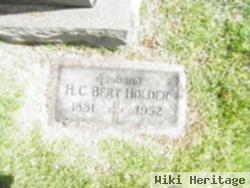 H C "bert" Holder