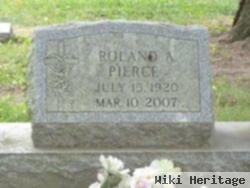 Roland A Pierce