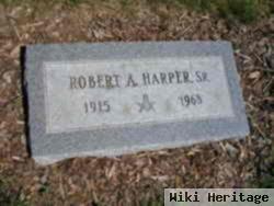 Robert A Harper, Sr