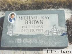 Michael Ray Brown