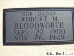 Robert M Bloodworth