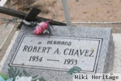 Robert A Chavez