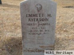 Emmett M Ryerson