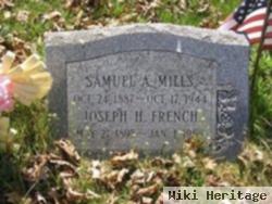 Samuel A Mills