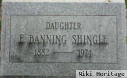 E Banning Shingle