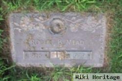 Robert B Mead