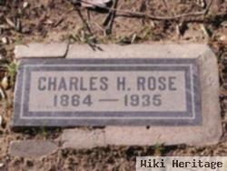 Charles H Rose