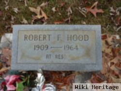 Robert F. Hood