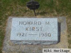 Howard M. Kirst