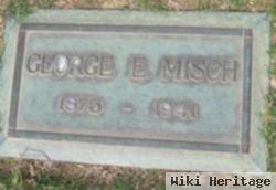 George E Misch