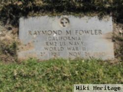 Raymond M. Fowler