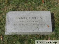 James E Wells