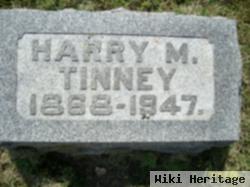 Harry M Tinney