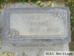 Lois E Tillard