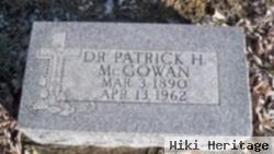 Dr Patrick H. Mcgowan