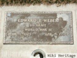 Edward E Weber