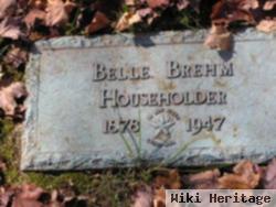 Belle Brehm Householder